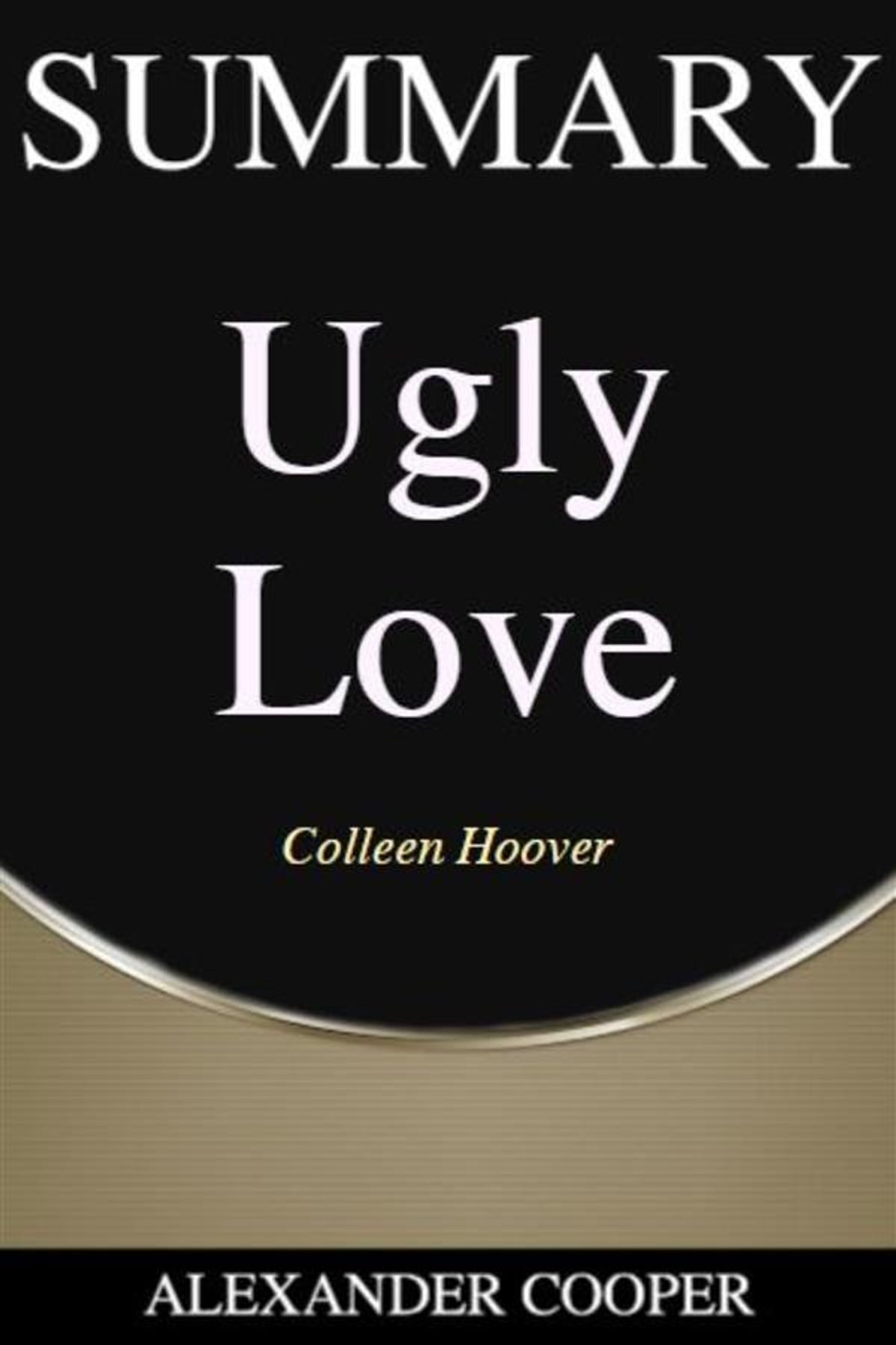 ugly love summary
